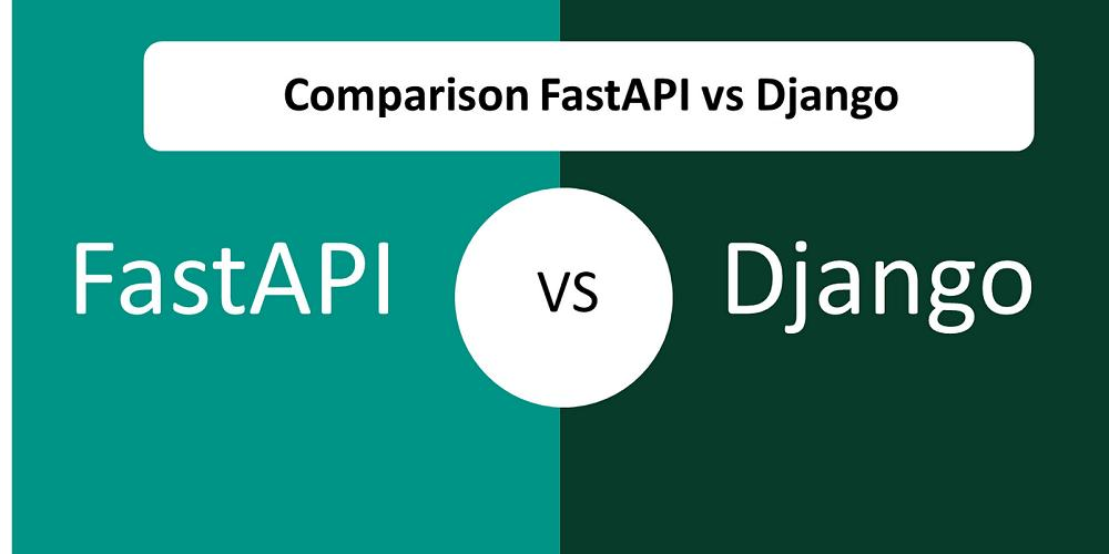 FastAPI vs Django